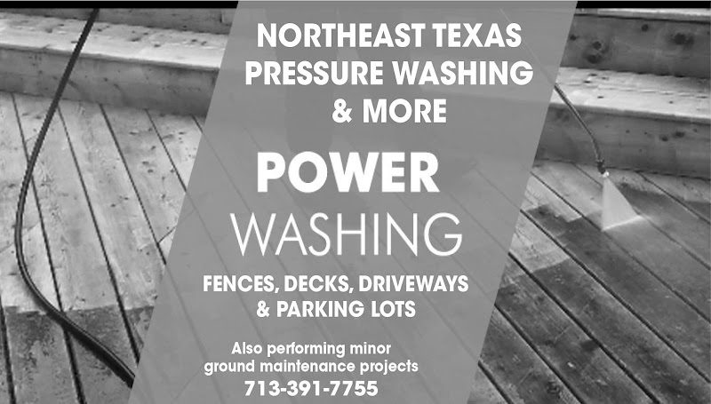 Northeast Texas Pressure Washing and More